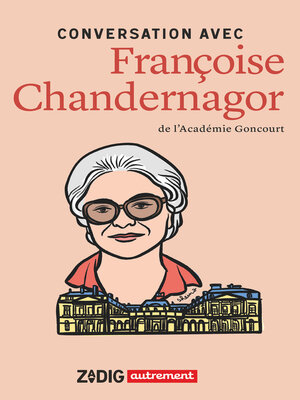 cover image of Conversation avec Françoise Chandernagor